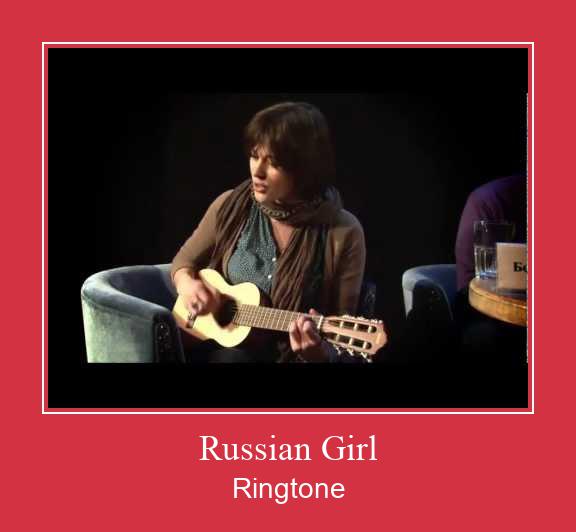 Russian Girl Ringtone allalaadimine tasuta