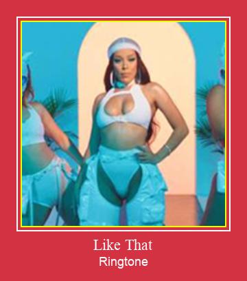 Like That ดาวน์โหลดริงโทนฟรี