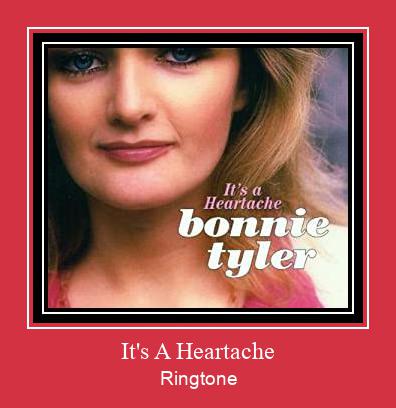It's A Heartache Ringtone Download Proste.