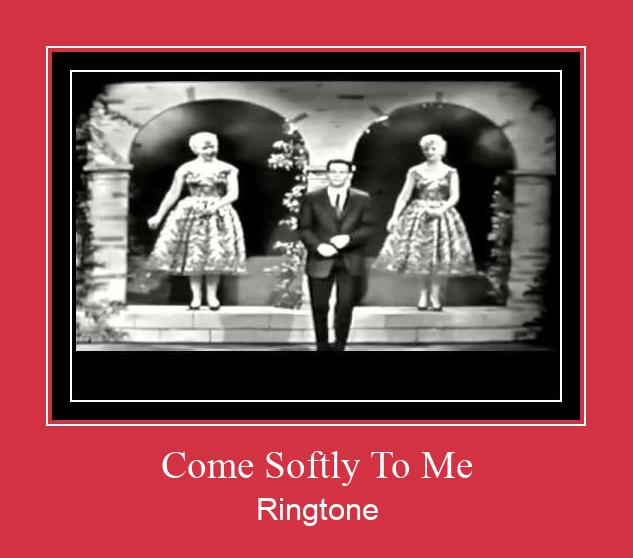 Come Softly To Me 着信音を無料でダウンロード