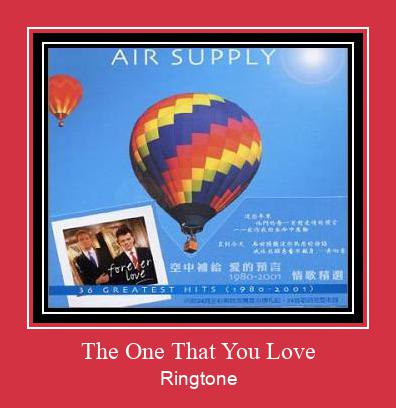 The One That You Love Ringtone Descărcați gratuit