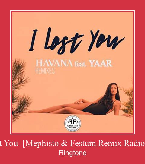 I Lost You  [Mephisto & Festum Remix Radio Edit] Рингтоне Бесплатно бесплатно