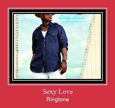 Sexy Love ரிங்டோன் பதிவிறக்க இலவச