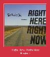 Right Here, Right Now zvonenie