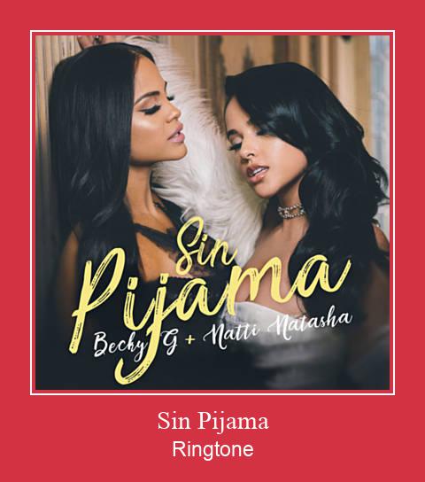 Sin Pijama रिंगटोन मुफ्त डाउनलोड करें
