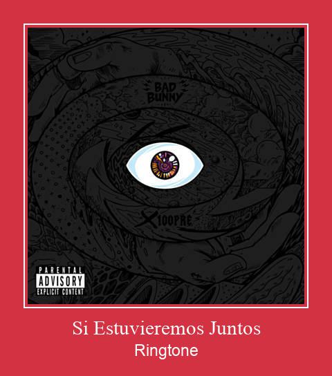 Si Estuvieremos Juntos Ringtone atsisiųsti nemokamai