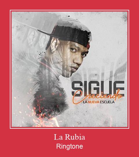 La Rubia Рингтон Скачать бесплатно