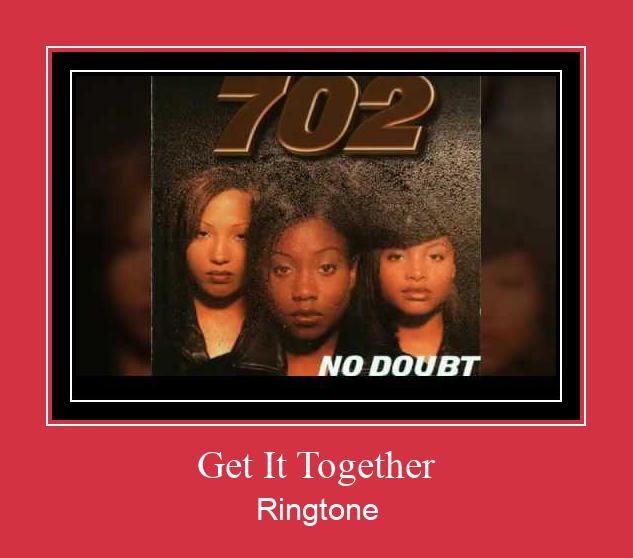 Get It Together Ringtone allalaadimine tasuta