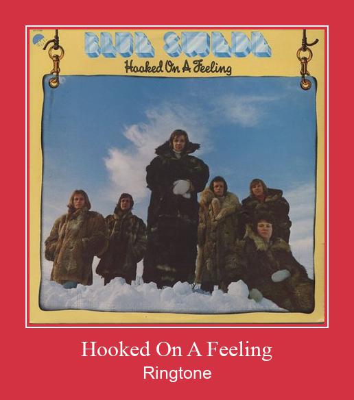 Hooked On A Feeling Ringtone Muat turun percuma.