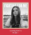 Fighting For Me ringtone