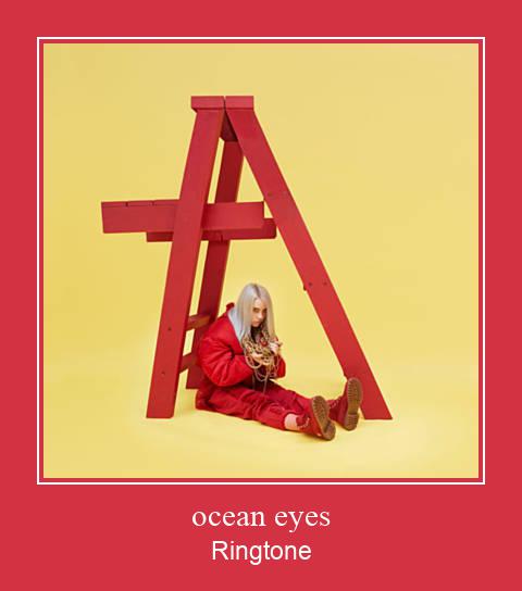 Ocean Eyes రింగ్టోన్ ఉచితంగా డౌన్లోడ్ చేసుకోండి