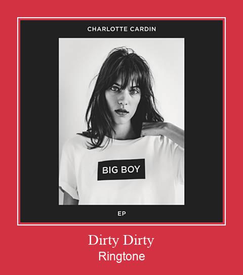 Dirty Dirty Ringtone Download Free