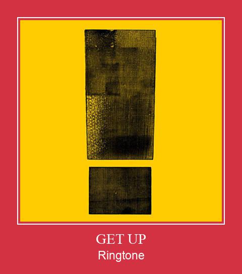 GET UP Nhạc chuông tải miễn phí