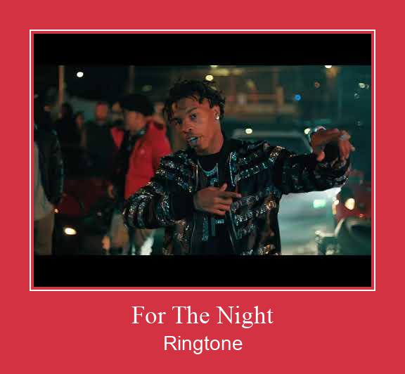 For The Night צלצול הורד חינם