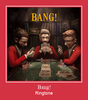 Bang! Ringtone allalaadimine tasuta