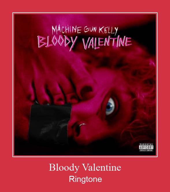 Bloody Valentine রিংটোন বিনামূল্যে ডাউনলোড করুন
