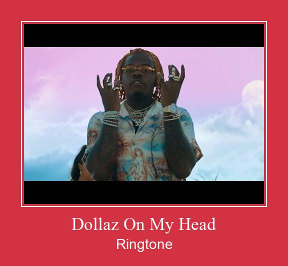 Dollaz On My Head ರಿಂಗ್ಟೋನ್ ಡೌನ್ಲೋಡ್ ಉಚಿತ
