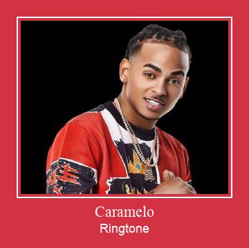 Caramelo Ringtone allalaadimine tasuta