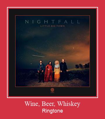 Wine, Beer, Whiskey Ringtone Завантажити безкоштовно