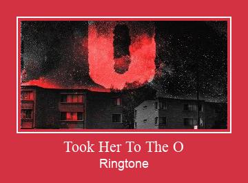 Took Her To The O Рингтоне Бесплатно бесплатно