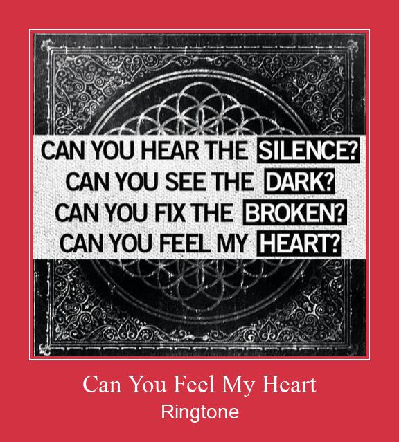 Can You Feel My Heart रिंगटोन मुफ्त डाउनलोड करें