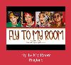 Fly To My Room Ringtone.