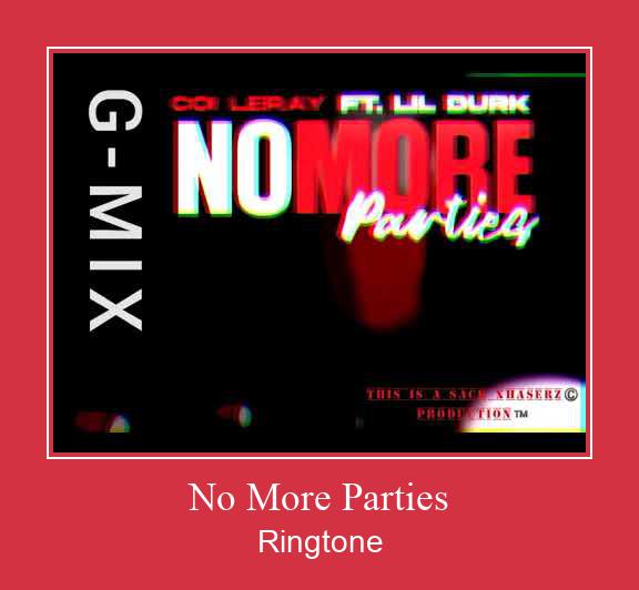 No More Parties ರಿಂಗ್ಟೋನ್ ಡೌನ್ಲೋಡ್ ಉಚಿತ