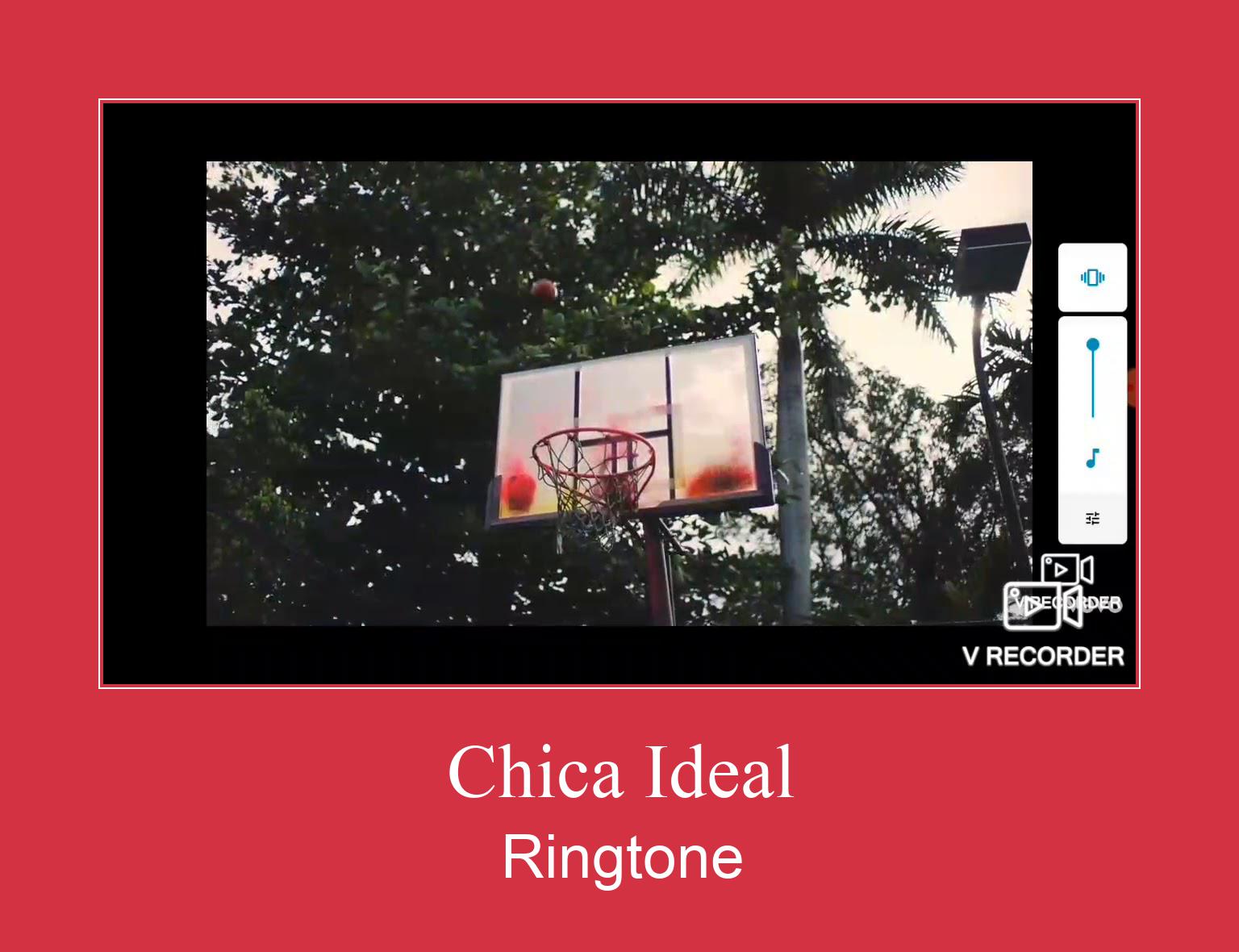 Chica Ideal Ringtone تنزيل مجاني