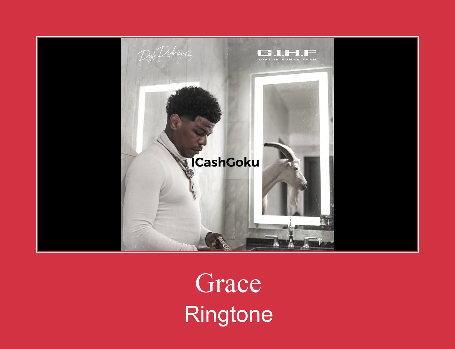 Grace Ringtone allalaadimine tasuta