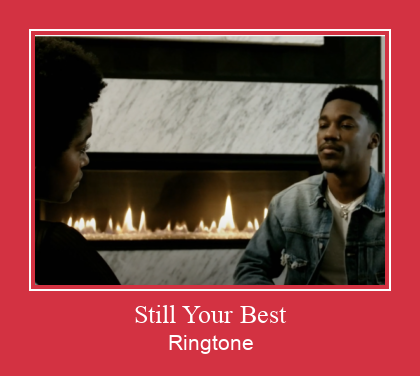 Still Your Best रिंगटोन मुफ्त डाउनलोड करें