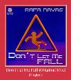 Don't Let Me Fall (Original Mix) soittoääni