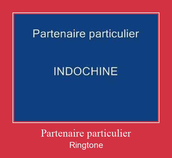 Partenaire Particulier ரிங்டோன் பதிவிறக்க இலவச