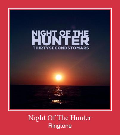 Night Of The Hunter Ringtone Download pulsuz