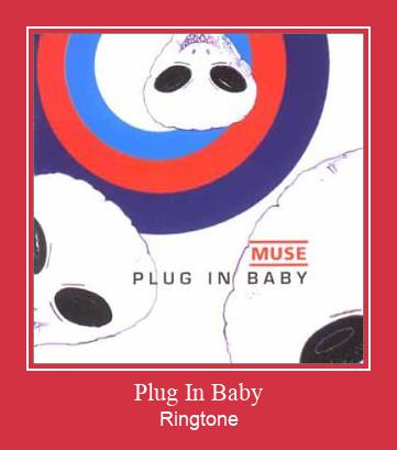 Plug In Baby Ringtone Download pulsuz