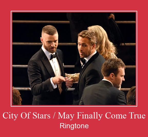 City Of Stars / May Finally Come True ரிங்டோன் பதிவிறக்க இலவச