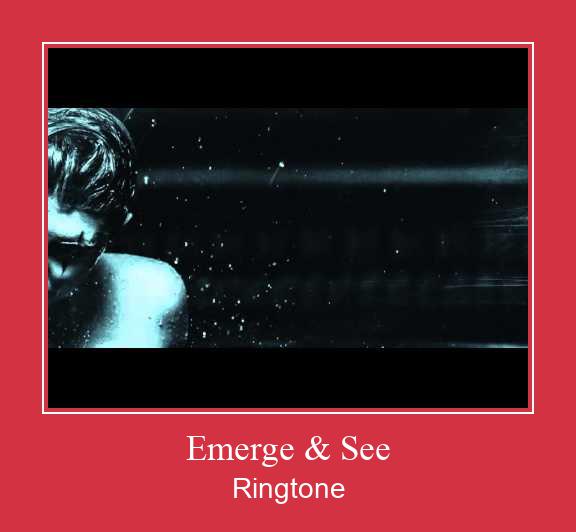 Emerge & See  Рингтоне Бесплатно бесплатно