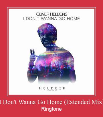 I Don't Wanna Go Home (Extended Mix) Klingelton kostenlos downloaden.