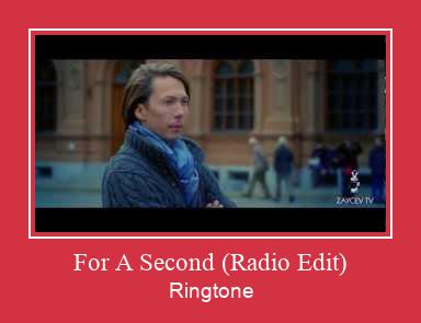 For A Second (Radio Edit) צלצול הורד חינם