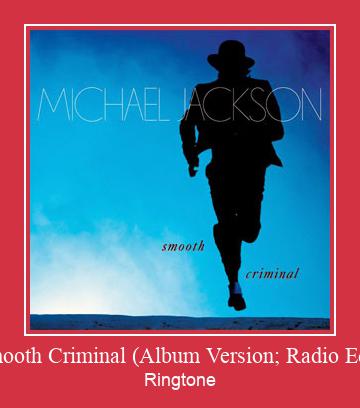 Smooth Criminal (Album Version; Radio Edit) צלצול הורד חינם