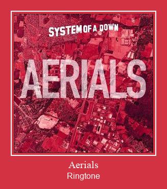Aerials ರಿಂಗ್ಟೋನ್ ಡೌನ್ಲೋಡ್ ಉಚಿತ