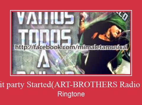 Lets It Party Started(ART-BROTHERS Radio Edit) צלצול הורד חינם