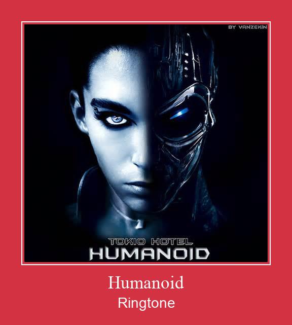 Humanoid ರಿಂಗ್ಟೋನ್ ಡೌನ್ಲೋಡ್ ಉಚಿತ