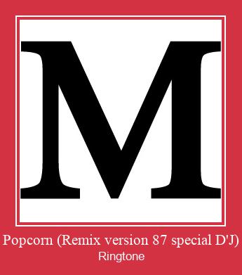Popcorn (Remix Version 87 Special D'J) Vyzvánění ke stažení zdarma