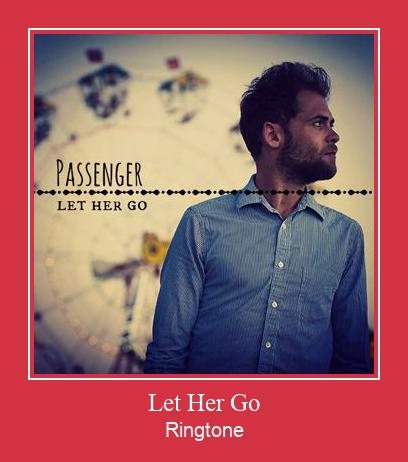 Let Her Go Ringetone Download GRATIS.