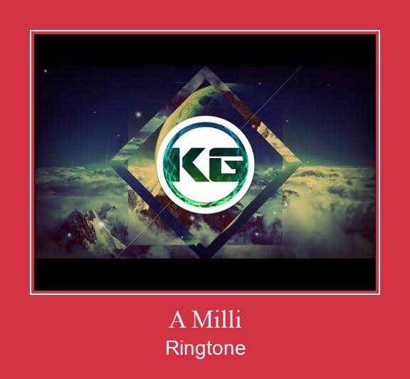 A Milli Ringtone Muat turun percuma.