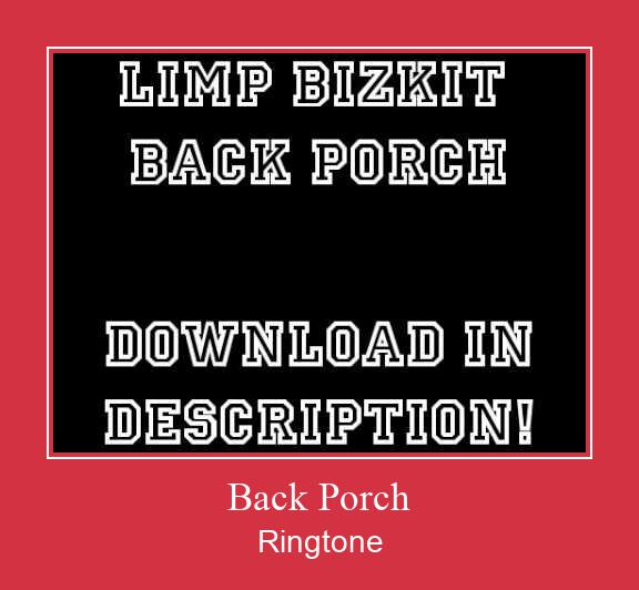Back Porch Ringtone Download Besplatno