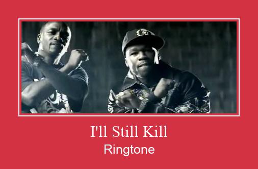 I'll Still Kill 벨소리 다운로드 무료