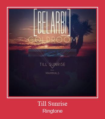 Till Sunrise Ringtone Last ned gratis