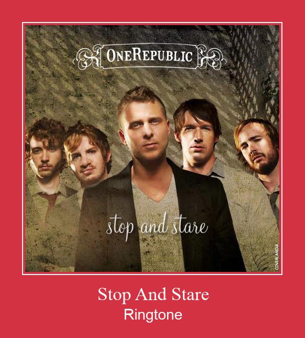 Stop And Stare ringtone دانلود رایگان