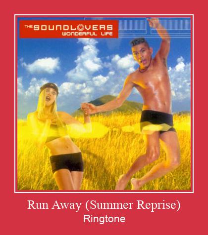 Run Away (Summer Reprise) צלצול הורד חינם